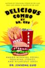 Image for Delicious Combo by Dr. Guo : Award-Winning Poems, Touching Stories, and Hilarious Jokes
