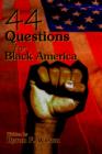 Image for 44 Questions for Black America