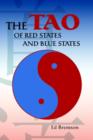 Image for The Tao of Red States and Blue States