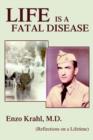 Image for Life is a Fatal Disease : (Reflections on a Lifetime)