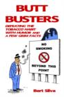 Image for Butt Busters : Defeating the Tobacco Habit with Humor and a Few Grim Facts