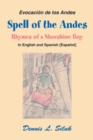 Image for Spell of the Andes : Rhymes of a Shoeshine Boy