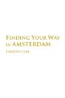 Image for Finding Your Way In Amsterdam