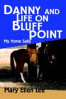Image for Danny and Life on Bluff Point : My Horse Sally