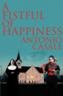 Image for A Fistful of Happiness