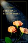 Image for Christina&#39;s Yellow Roses