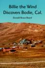 Image for Billie the Wind Discovers Bodie, Cal.