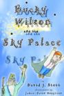Image for Bucky Wilson and the Sky Palace