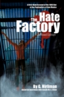 Image for The Hate Factory : A First-Hand Account of the 1980 Riot at the Penitentiary of New Mexico