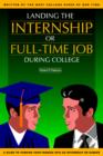 Image for Landing the Internship or Full-Time Job During College
