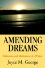 Image for Amending Dreams : Reflections and Meditations of a Widow