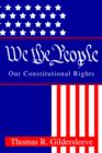 Image for We the People : Our Constitutional Rights