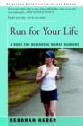 Image for Run for Your Life : A Book for Beginning Women Runners