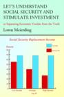 Image for Let&#39;s Understand Social Security and Stimulate Investment