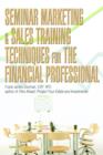 Image for Seminar Marketing &amp; Sales Training Techniques for the Financial Professional