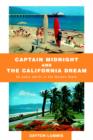 Image for Captain Midnight and the California Dream