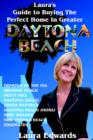 Image for Laura&#39;s Guide to Buying the Perfect Home in Greater Daytona Beach