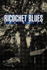 Image for Ricochet Blues