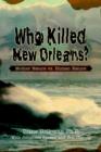 Image for Who Killed New Orleans?