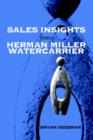 Image for Sales Insights from a Herman Miller Watercarrier