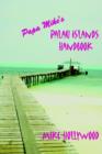 Image for Papa Mike&#39;s Palau Islands Handbook