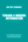 Image for Toward a Modern Reformation