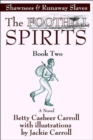 Image for The Foothill Spirits--Book Two