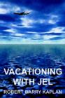 Image for Vacationing with Jel