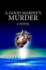 Image for A Good Marine&#39;s Murder