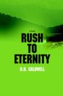 Image for Rush to Eternity