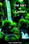 Image for The Gift of Change