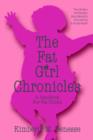 Image for The Fat Girl Chronicles : A Handbook For Fat Chicks