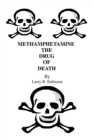 Image for Methamphetamine The Drug Of Death