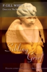 Image for Sibling Grief : Healing After the Death of a Sister or Brother