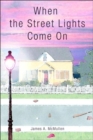 Image for When the Street Lights Come On