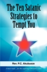 Image for The Ten Satanic Strategies to Tempt You