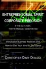 Image for Entrepreneurial Spirit Corporate Precision : If The Facts Hurt, They&#39;re Probably Good For You