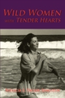 Image for Wild Women with Tender Hearts