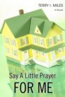 Image for Say A Little Prayer for Me
