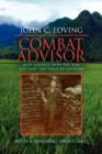 Image for Combat Advisor : How America Won the War and Lost the Peace in Vietnam