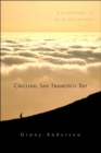 Image for Circling San Francisco Bay : A Pilgrimage to Wild and Sacred Places