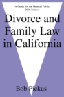 Image for Divorce and Family Law in California : A Guide for the General Public