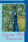 Image for Living with Peacocks