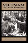 Image for Vietnam and Other Heartaches