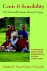 Image for Cents &amp; Sensibility : The Practical Guide to Money &amp; Aging