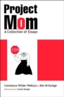 Image for Project Mom : A Collection of Essays