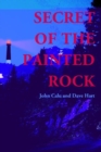 Image for Secret of the Painted Rock