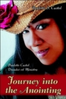 Image for Journey into the Anointing : Paulette Castel Decades of Ministry