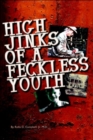 Image for High Jinks of a Feckless Youth