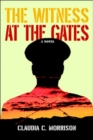 Image for The Witness at the Gates